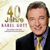 40 Jahre Karel Gott