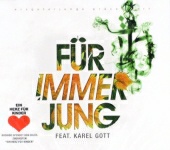 Karel Gott & Bushido - Für immer jung