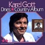 Karel Gott Karel Gott dnes / Country album (komplet 24)