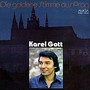 Karel Gott Die goldene Stimme aus Prag (Von Böhmen in die Welt)